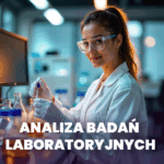 Analiza wyników laboratoryjnych.